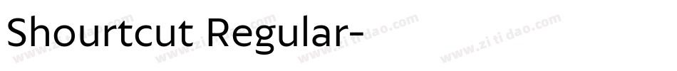 Shourtcut Regular字体转换